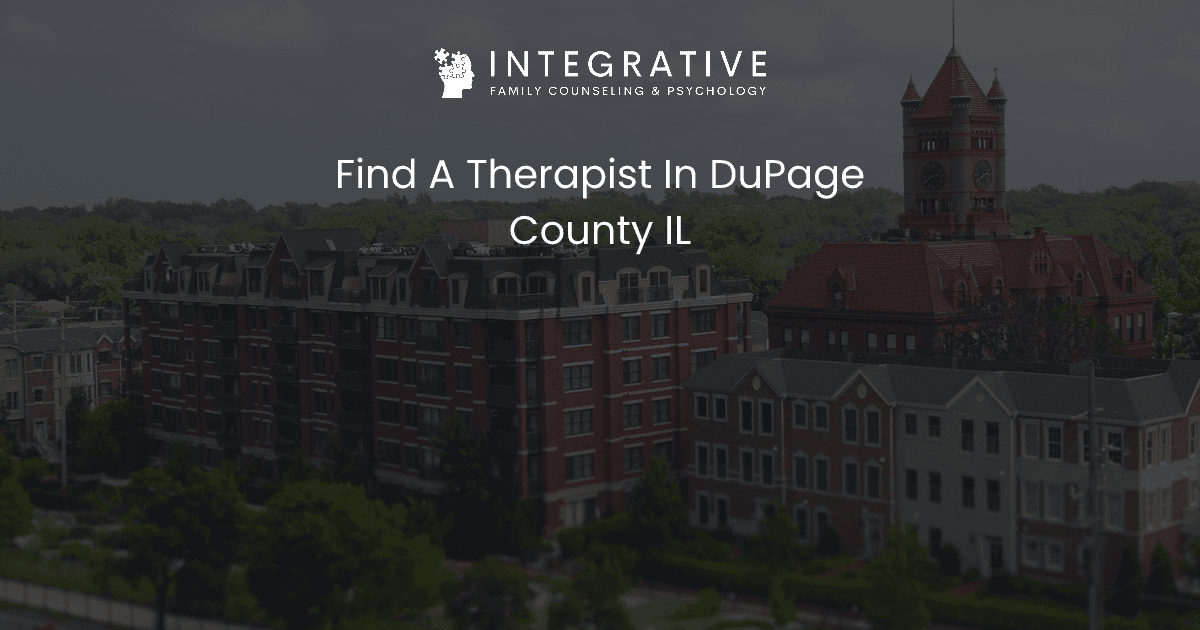 Find A Therapist In DuPage County IL